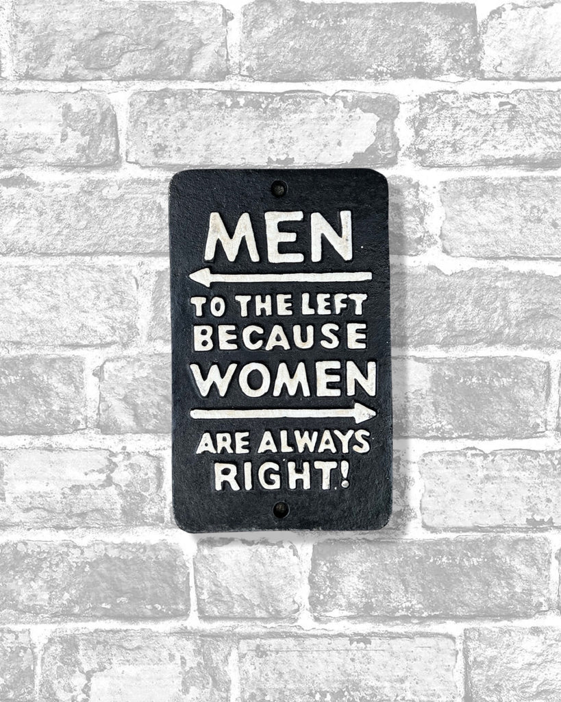 Men To The Left Cast Iron Sign