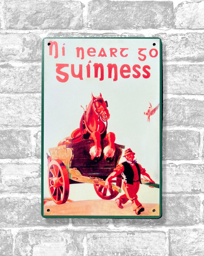 Guinness ‘Ni neart go Guinness’ Metal Sign
