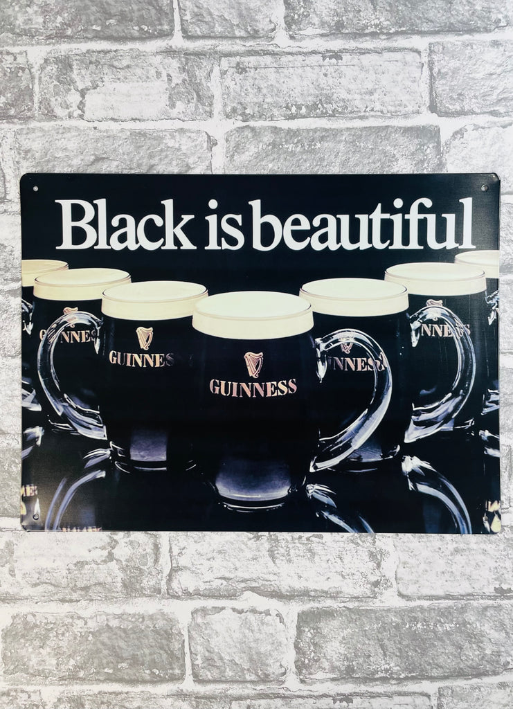 Guinness Black is Beautiful Large Tin Metal Sign