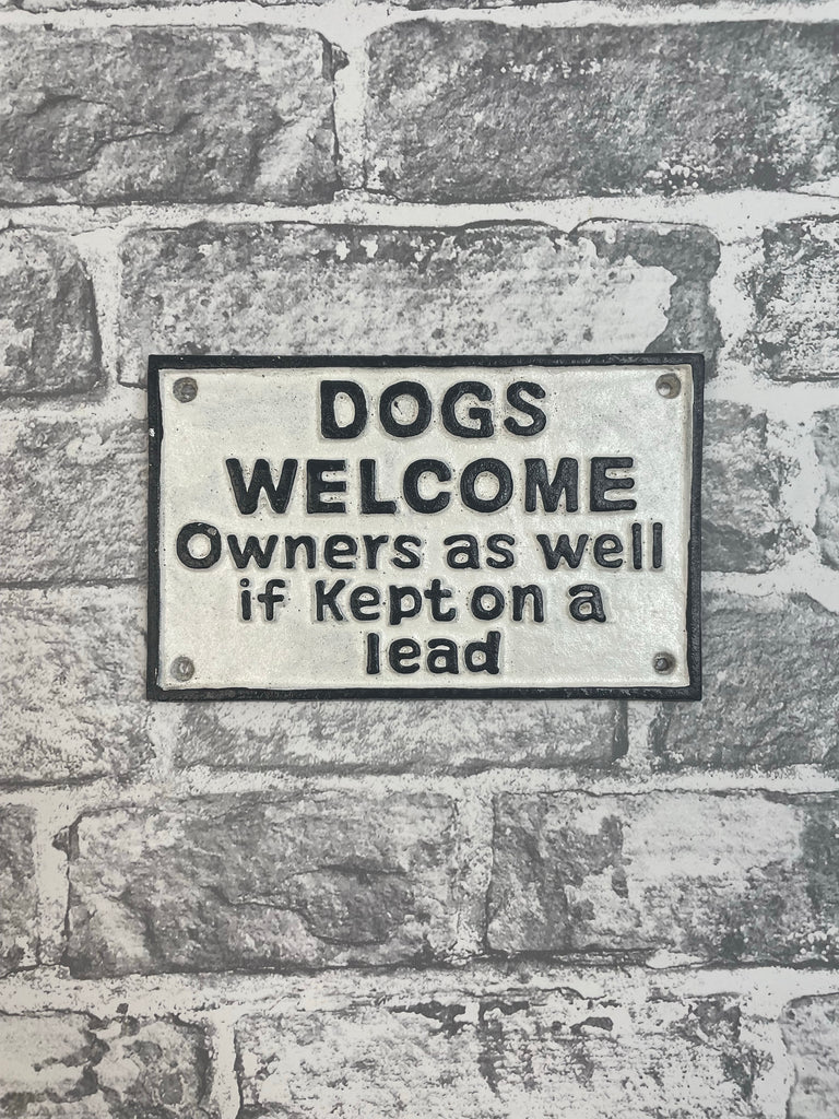 Dogs Welcome Cast Iron Sign